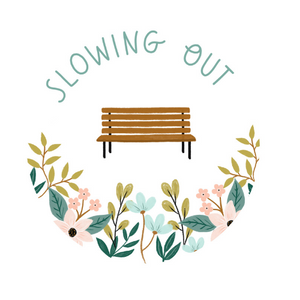 Slowing Out