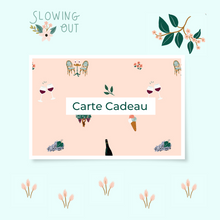 Charger l'image dans la galerie, Carte-Cadeau Slowing Out